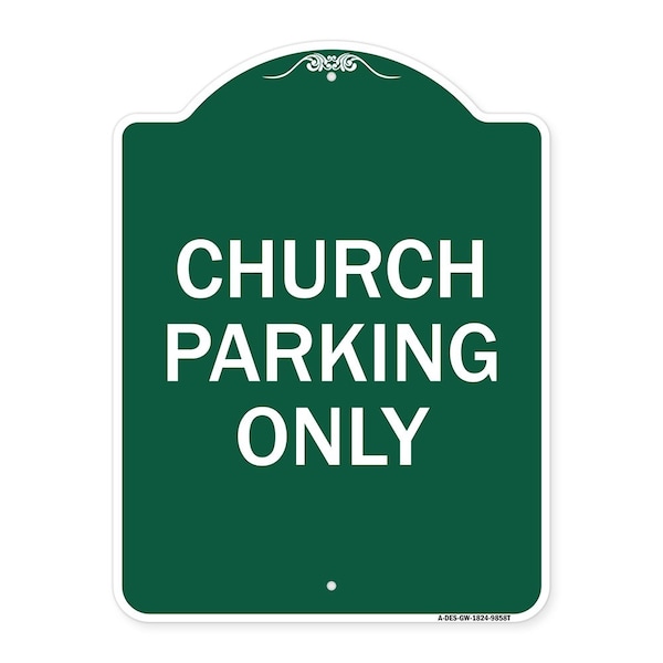 Church Parking Only Heavy-Gauge Aluminum Architectural Sign